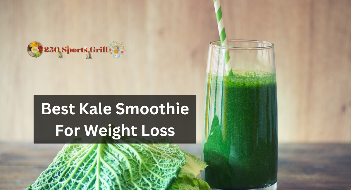 Best Kale Smoothie For Weight Loss